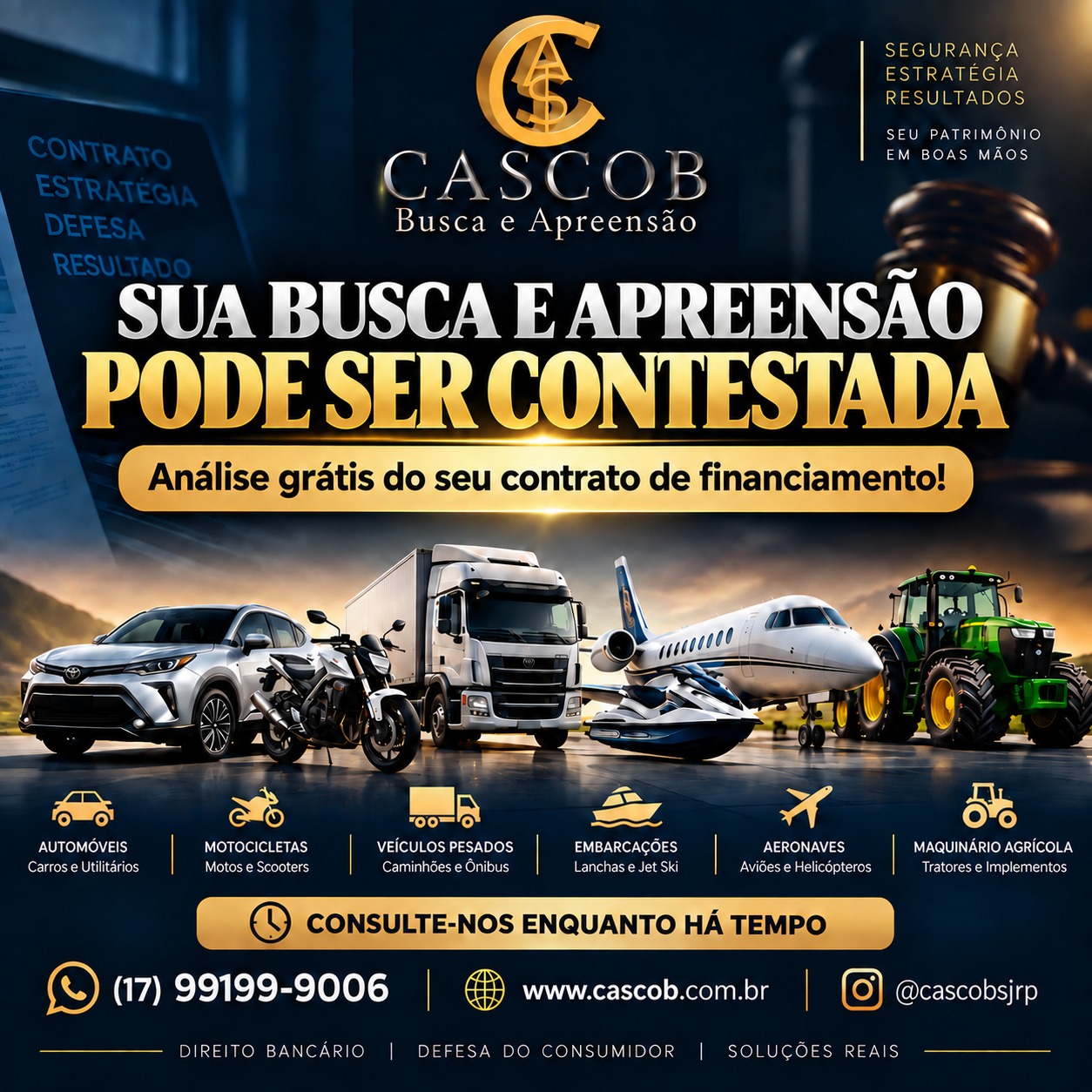 CASCOB defende automóveis, motos, caminhões, embarcações, aeronaves e maquinário agrícola em busca e apreensão
